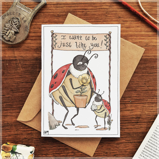 Just Like You, Ladybird - Greeting Card